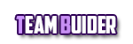 Team Builder Team Builder